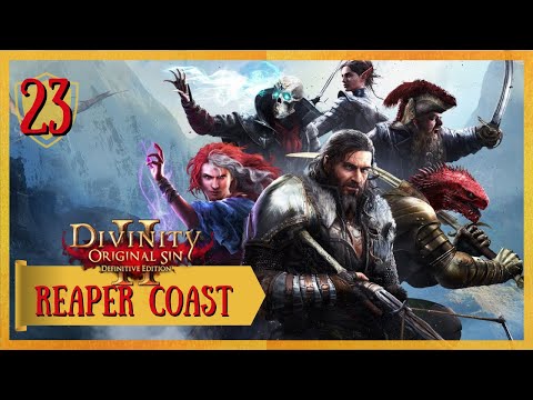 REAPER COAST - #23 - #divinityoriginalsin2