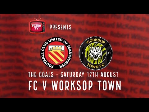 Goals from the opening league fixture of the season, as FC United hosted newly promoted Worskop Town
