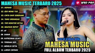 Download lagu ROPANG - EGO WONG TUO - Laila Ayu - Gerry Mahesa - Ajeng Febria - MAHESA MUSIC FULL ALBUM 2025 mp3