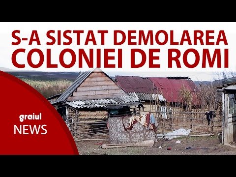 S-a sistat demolorarea coloniei de romi din Lupoaia