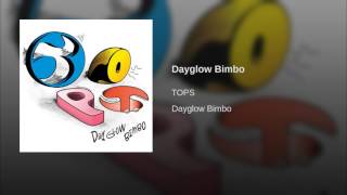 Dayglow Bimbo