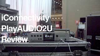 Video thumbnail for iConnectivity PlayAUDIO2U Review and Walkthrough! by fromstudiotostage