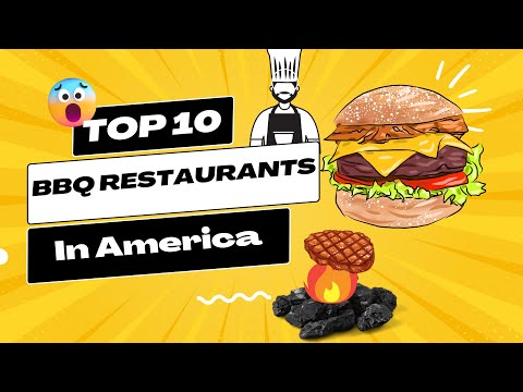 Top 10 Best BBQ Restaurants In America