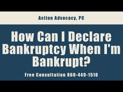 FAQ - How Can I Declare Bankruptcy When I'm Bankrupt? Call 860-449-1510 for a Free Consultation