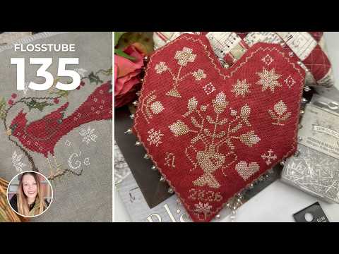 Flosstube 135 | 3 Valentine Heart FFOs, WIPs & Nashville Needlework Market 2026