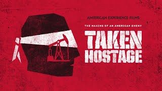 TAKEN HOSTAGE | American Experience | PBS | Trailer