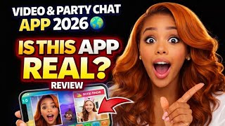 Video & Party Chat App Review 2026 – Is This Real?
