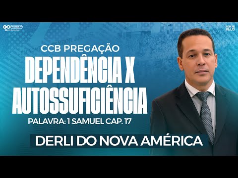 CCB PREACHING BY DERLI FROM NOVA AMÉRICA - 1 SAMUEL CHAPTER 17