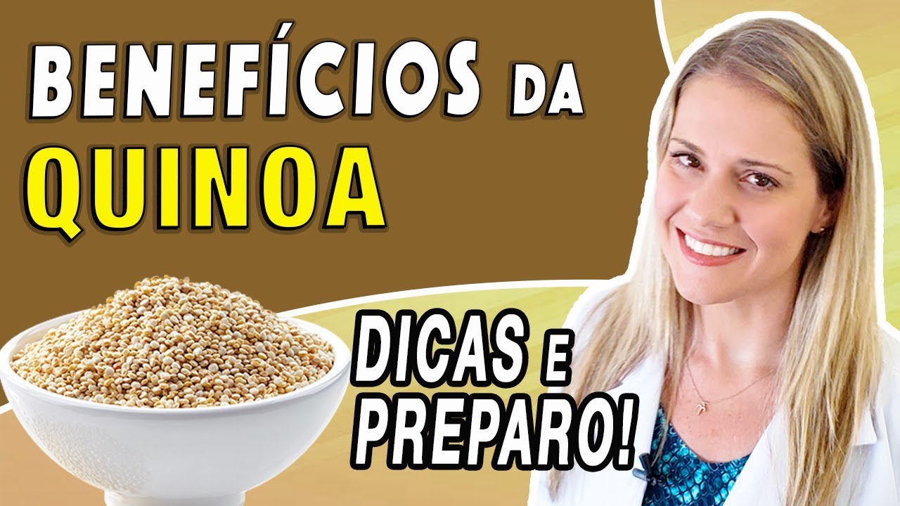 Benefícios da Quinoa - Como Preparar, Para Que Serve e Como Consumir [DICAS e RECEITAS]