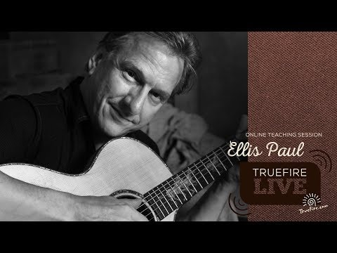 TrueFire Live: Ellis Paul - Open D Tuning