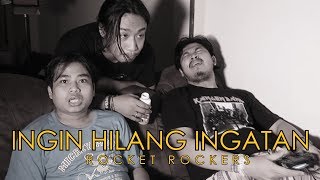 Download lagu ROCKET ROCKERS - INGIN HILANG INGATAN COVER TRETAN MUSLIM FEAT ARIF mp3 Download lagu ROCKET ROCKERS - INGIN HILANG INGATAN COVER TRETAN MUSLIM FEAT ARIF mp3