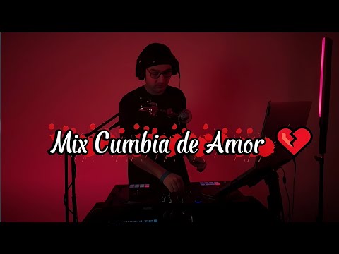 MIX CUMBIA DE AMOR 💔–  | DJ CARLOS IDROG | TARAPOTO - PERÚ 🏝️