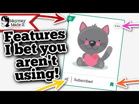 This might teach you a new trick!!!  Features and their features!  Cricut