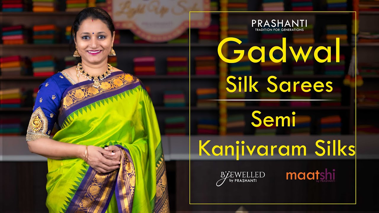 <p style="color: red">Video : </p>Gadwal Silk Sarees  Semi Kanjivaram Silk Sarees &amp; more! | Prashanti Sarees | 4 Oct 2022 2022-10-04