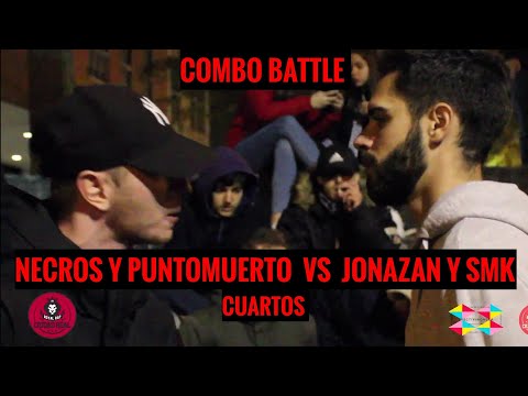 NECROS Y PUNTOMUERTO vs JONAZAN Y SMK [ Cuartos - Combo Battle ]