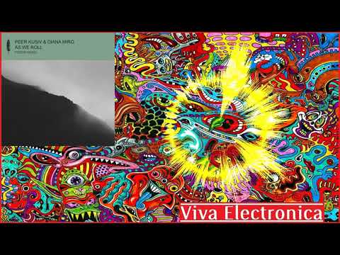 Peer Kusiv & Diana Miro - As We Roll (Original Mix) [Poesie Musik]