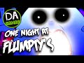 ONE NIGHT AT FLUMPTY'S! - DAGames 