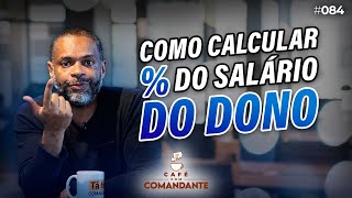 Como calcular pró-labore? QUANTO e QUANDO tirar dinheiro da empresa | Café com Comandante #84