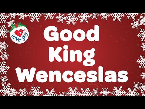 Good King Wenceslas with Lyrics Christmas Carol and Song