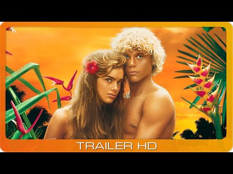 Trailer-Vorschau: Die blaue Lagune