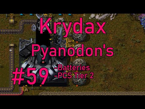 Factorio 1.1 Pyanodon's #59 - Better batter bitter butter