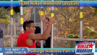 ANW: The Best of Team Ninja Warrior - College Madness Part 4 (S02E04)| akachak