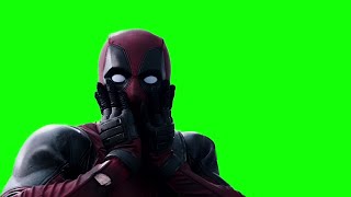 Deadpool "I hope you're watching" green screen