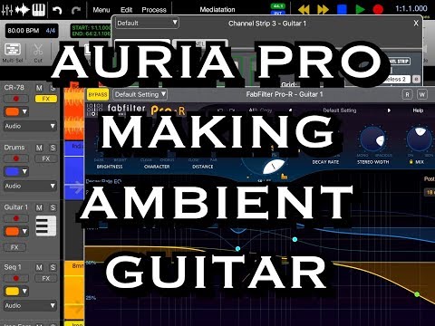 AURIA PRO - Making Big Ambient Guitar With FabFilter Effects - iPad Demo
