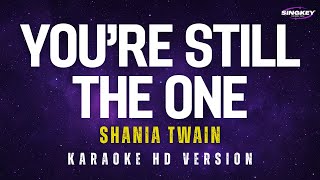 You're Still The One - Shania Twain Karaoke Version