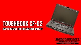 preview picture of video 'How to replace the Fan and CMOS battery in the Panasonic Toughbook CF-52 Laptop'