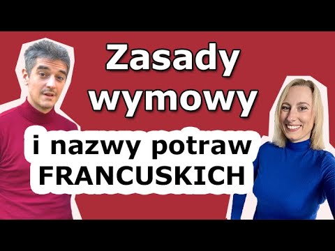 Wymowa francuska 🇲🇫 - proste zasady
