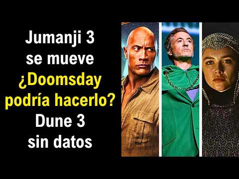 'Dune 3' y 'Vengadores: Doomsday' obligan a retrasar 'Jumanji 3' hasta Navidad. Un movimiento inteligente que puede beneficiar a todas las películas