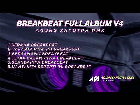 DJ BREAKBEAT INDO FULL ALBUM V4