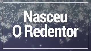 Nasceu O Redentor - Luciana Debortoli - 28 Cantor Cristão (Especial de Natal)