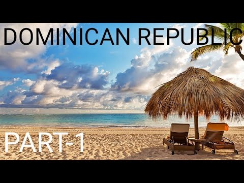 Dominican Republic Travel Guide | TOP 10 Places to Visit |WORLDTOUR GUIDE PART-1
