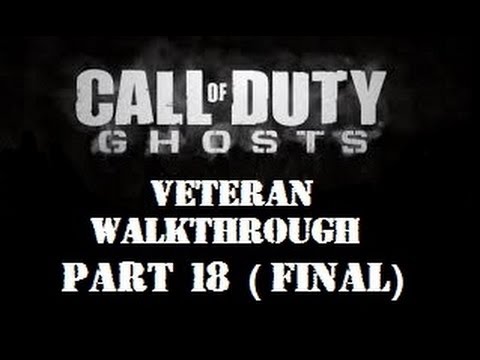 Call of Duty: Ghosts - Veteran Walkthrough Part 18: "The Ghost Killer" & Ending Cutscene