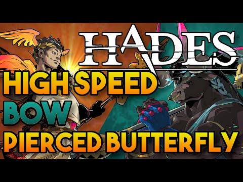 Bow, Pierced Butterfly Run | High Speed | 25 Heat | Hades