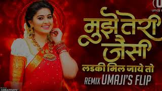 Download lagu Mujhe Tere Jaisi Ladki Mil Jaye - Circuit Mix | Umaji'sflip mp3