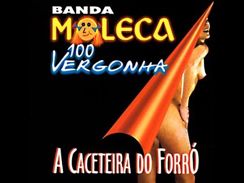 Prova De Amor - Moleca 100 Vergonha