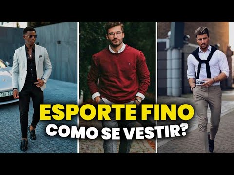 ESPORTE FINO MASCULINO: Como se Vestir com Estilo? 23 Looks Modernos pra se Inspirar