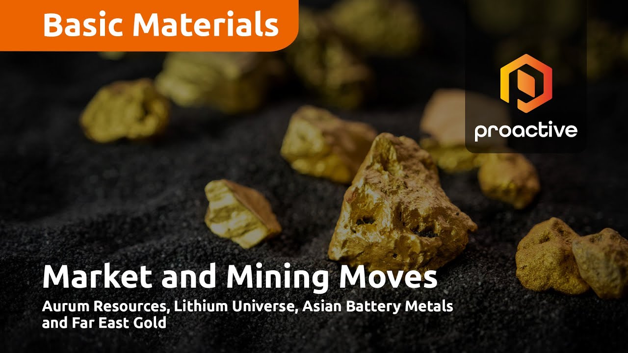 Just the Facts: Aurum Resources, Lithium Universe, Asian Battery Metals and Far East Gold