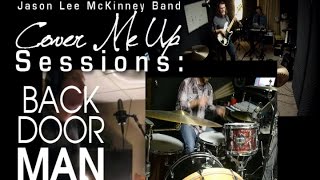 Backdoor Man: Cover Me Up Sessions Jason Lee McKinney Band