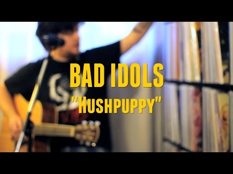 SNWF Sessions: Bad Idols - Hushpuppy