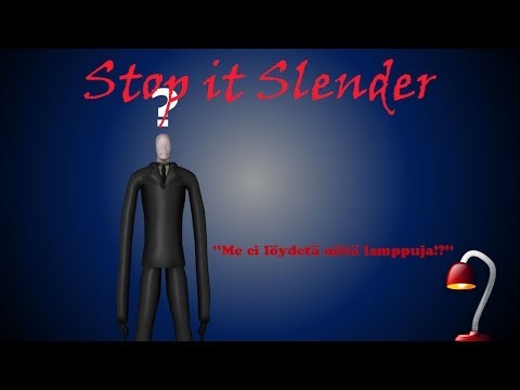 Stop It Slender! - ''Me ei löydetä niitä lamppuja!?'' w/ Ade,Bubu