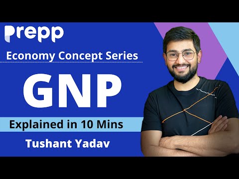 What is GNP | Economics explainer series | Concepts in 10 minutes