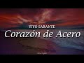 Corazon de Acero / Yiyo Sarante / letra