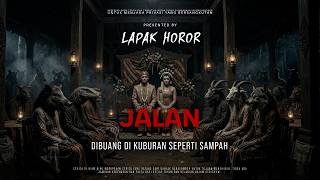 Download lagu WALKING - DISCARDED IN THE GRAVEYARD LIKE TRASH | EP597 Lapak Horor mp3