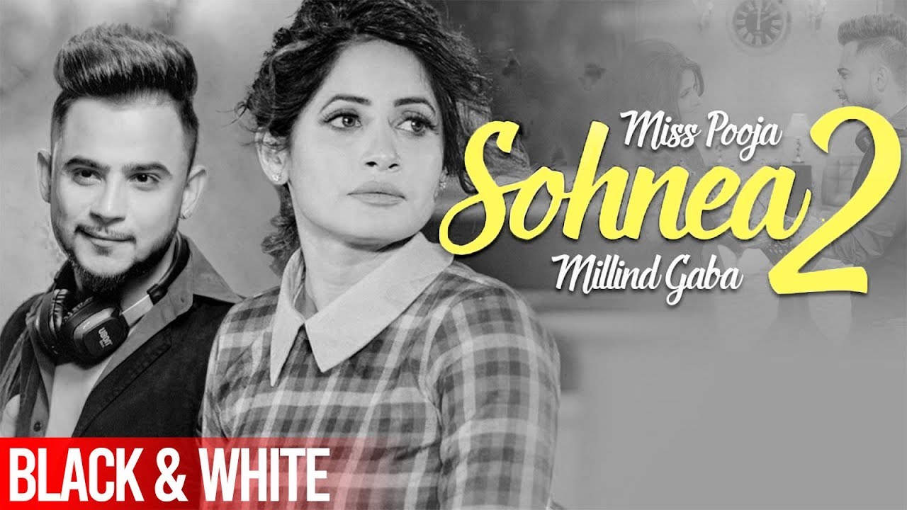 Sohnea 2 Lyrics - Miss Pooja Feat Millind Gaba - Millind Gaba