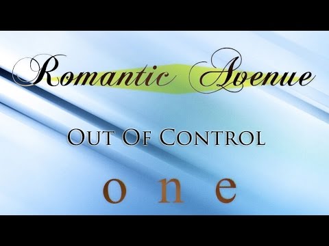 Romantic Avenue - Out of Control (Instrumental Version)