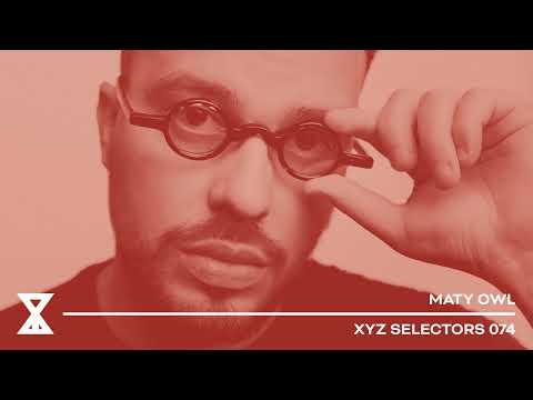 XYZ Selectors 074 - Maty Owl